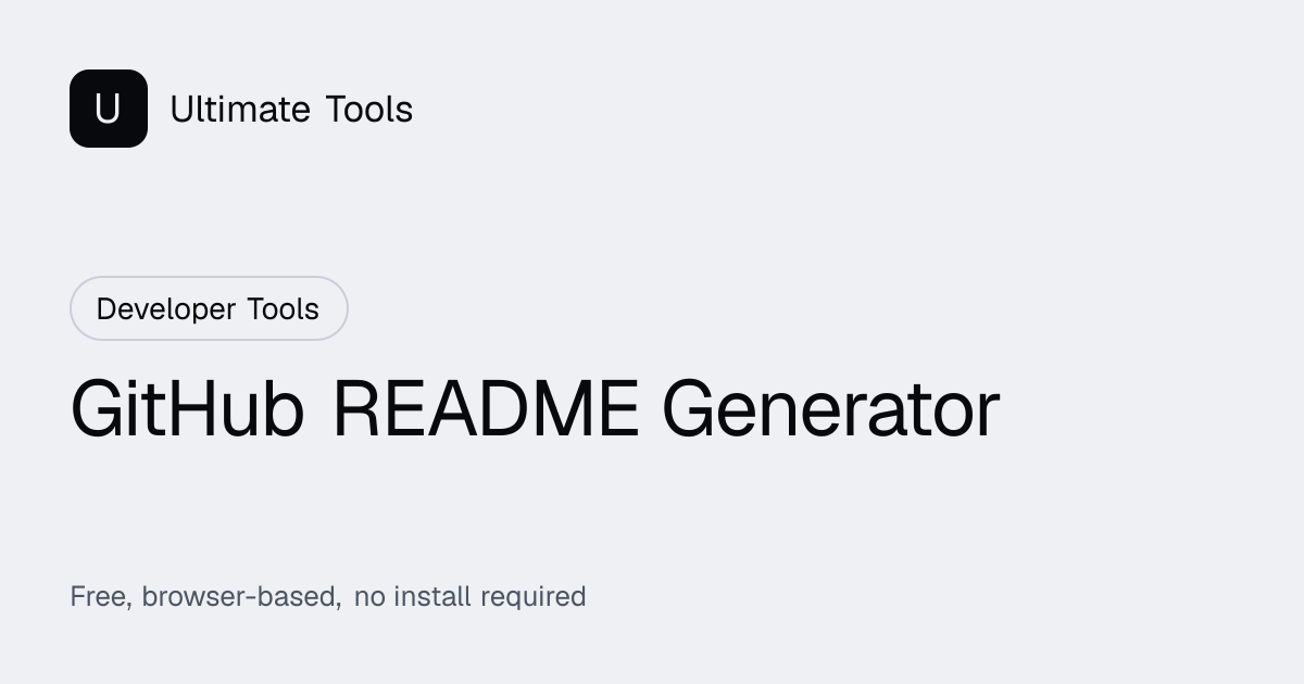 README.md Generator for GitHub Projects | Ultimate Tools