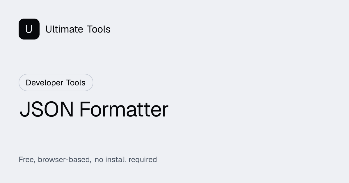 JSON Formatter — Free Online Tool | Ultimate Tools
